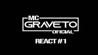 MC  Graveto Oficial - React #1