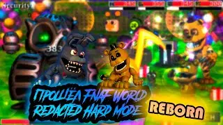 I Beat FNaF World Redacted Hard Mode (again???) | FNaF World Redacted Hard Mode REBORN