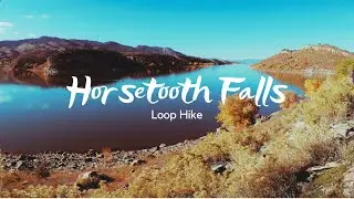 Horsetooth Falls Loop