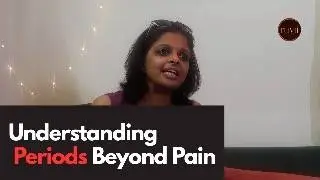 Listening to the Body: Understanding Periods Beyond Pain