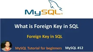 foreing key in sql | SQL FOREIGN KEY |  mysql #12