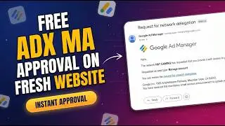 Google AdX Free MA Approval 2026 | Complete Ad Manager Setup for Fresh Websites