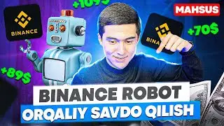 Binance robot siz savdo qilmaysiz robot savdo qiladi