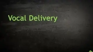Vocal Delivery