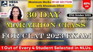 Get maximum marks in GK SECTION with minimum effort and join the 30-day marathon batch for CLAT 2023