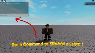 Use a Command to SPAWN an NPC! - Roblox Scripting
