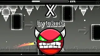 Geometry dash - x by triaxis (easy demon) 100% (3 coins) #32 !!!