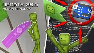 Update 36.0 | Melon Sandbox