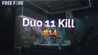 Free Fire : Highlight Duo 11 Kill