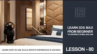 3Ds Max Tutorial Lesson 80 / Learn How To Use Scale, Rotate Reference In 3Ds Max