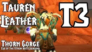 Thorn Gorge Leather Tauren T3 Set | Custom Battleground Gear for Level 60