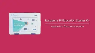 Raspberry Pi Education Starter Kit for Beginners from Zero to Hero