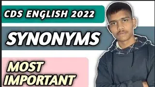 CDS ENGLISH 2022|SYNONYMS ALONG WITH PYQ| MOST IMPORTANT & PROBABLY FOR UPCOMING CDS|#CDS ENGLISH 🔥