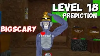 My Predictions For Big Scary's Level 18!