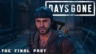 Days Gone: I survived 844 Days in a Freaker Apocalypse | [Final Part]