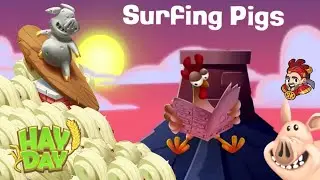 Hay Day - Surfing Pigs