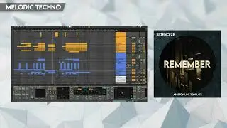 Melodic House Ableton template - Remember