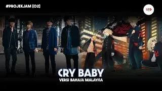 Simple Jam: Tokyo Revengers - TV Size『Cry Baby』Versi Bahasa