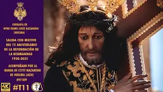 -4k Cofradía de Nuestro Padre Jesús Nazareno 
