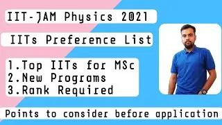 IIT JAM Physics 2021 | IIT Preference list | Top IITs for MSc | New programs