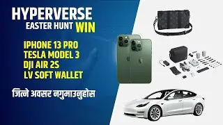 Hyperverse Easter Egg Hunt | Hyperverse 2.0 | Win Big Prize | Tesla, iPhone 13 Pro, DJI Air 2S