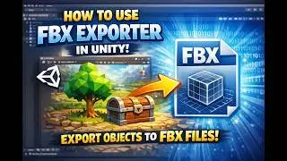 How to use FBX Exporter feature in Unity to export any object in our Unity Editor to FBX files