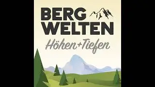 #71: Wie klingen die Berge?