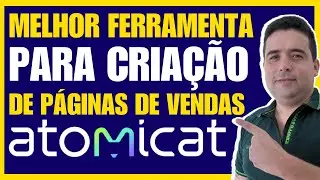 Melhor Ferramenta para Criação de Páginas de Vendas ATOMICAT 3.0 Landing Pages de Curso/Infoprodutos