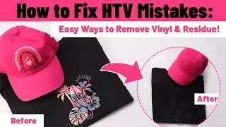 How to Fix HTV Mistakes: Easy Ways to Remove Vinyl & Residue from T-Shirts and hats!