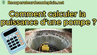 Calcul de la puissance d'une pompe à eau
