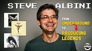 Steve Albini the Man Who Gave Bands Their Raw Sound