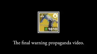 The final warning propaganda video.