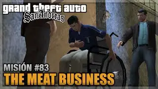 GTA San andreas - Misión #83 - The Meat Business (Español - 1080p 60fps)