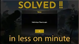 fail to login please try again problem solves in one minute