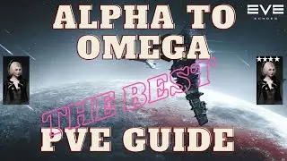 Alpha to Omega as a PvE - Eve Echoes - Guide to Plex