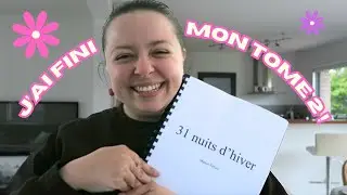 Vlog d'écriture n°9 | J'ai écrit la moitié de ma saga !