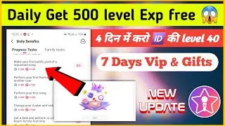 Increase your id level fast in starmaker | new level exp task added in starmaker | get extra rewards