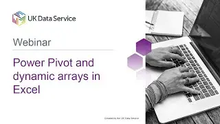 Webinar: Power Pivot and Dynamic Arrays in Excel