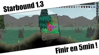 Comment finir Starbound en 5 min !! - Commandes Starbound 1.3