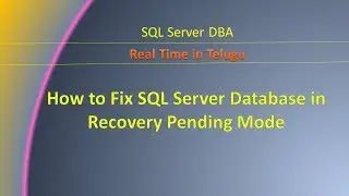How to Fix SQL Server Database in Recovery Pending Mode