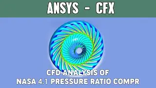 CFD analysis of NASA CC3 impeller with vaned diffuser (4.1 Pr ratio) | CFD Validation | Ansys CFX