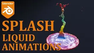 SPLASH LIQUID ANIMATIONS ( BLENDER 2.91)