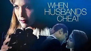 When husbands Cheat | DRAMA | Full Movie in English