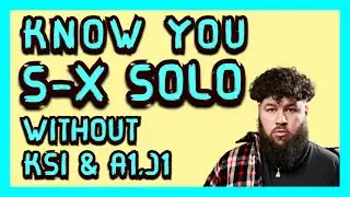 S-X - Know You  SOLO