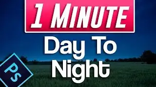 How to do Day to Night Effect in Photoshop 2019