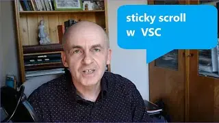 Sticky scroll w VSC