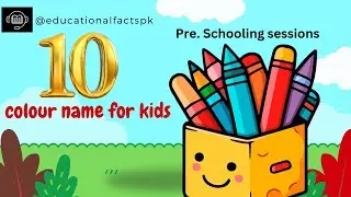 Colour names ( educationalfactspk) learn 10 basic Colour names #colour #colournames