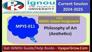 Free Solved Assignment IGNOU MPYE 011 Philosophy of Art Aesthetics Current Year 2025 Pdf