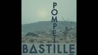 Bastille: Pompeii (1 Hour)