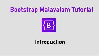 1.  Introduction   Bootstrap Malayalam Tutorial